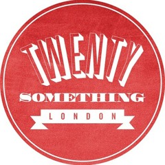 Twenty Something London