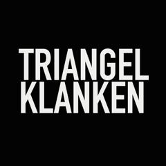TRIANGELKLANKEN
