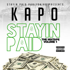 Kapo Stayin Paid
