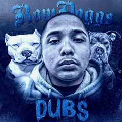 Dubs Rowdoggs