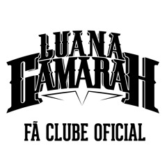 Luana Camarah Fã Clube