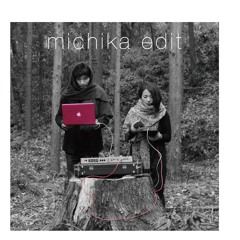 Michika Edit