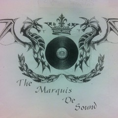 The Marquis De Sound
