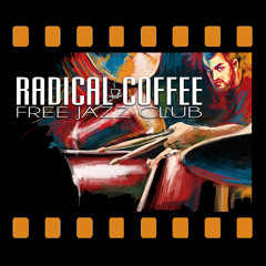 Radical Coffee Free Jazz