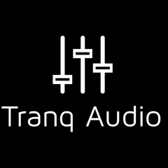 Tranq Audio