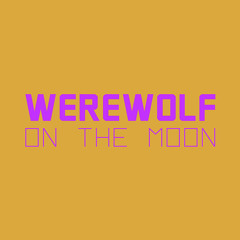 Werewolf on the Moon