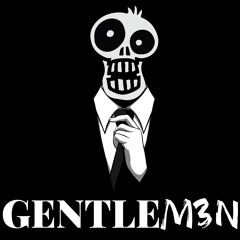 Gentlem3n