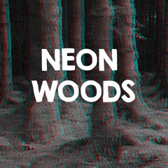 NEON WOODS