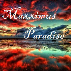Maxximus Paradise