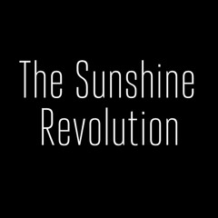 The Sunshine Revolution