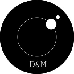 D&M