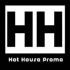 Hot House Promo