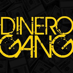 DINERO GANG