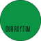Our Rhythm