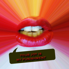 Joy Punishment