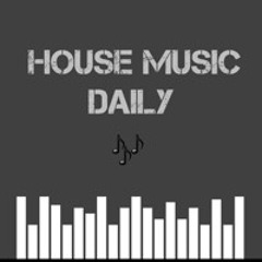 EDM House Music Daily