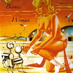 Bionic Woman