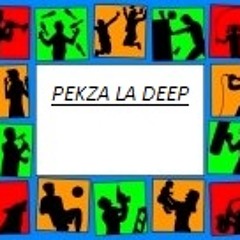 Pekza La Deep