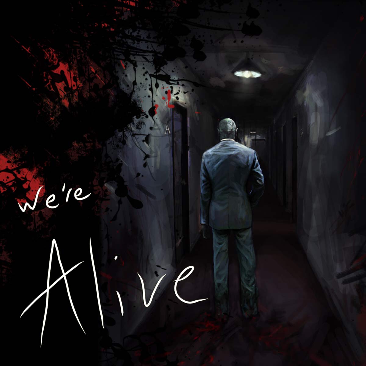 We're Alive