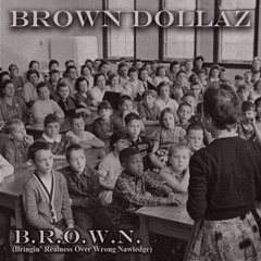 Brown Dollaz