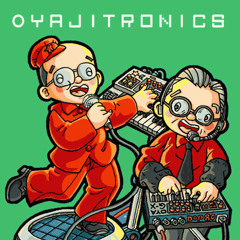 Oyajitronics