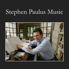 Stephen Paulus Music
