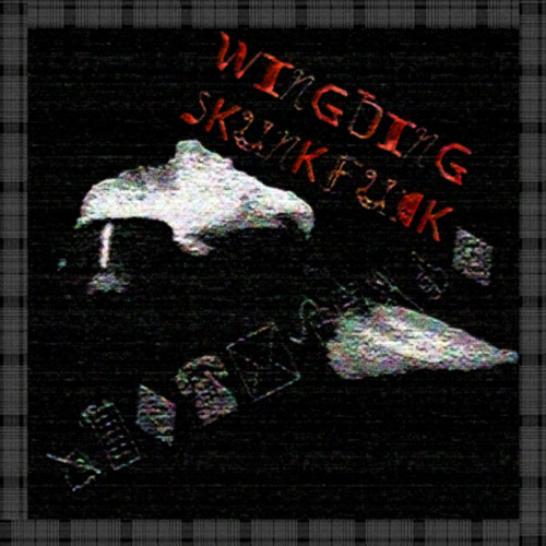 WINGDING SKUNKFUCK - GET FORKED