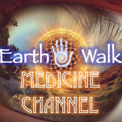 EarthWalk MedicineChannel