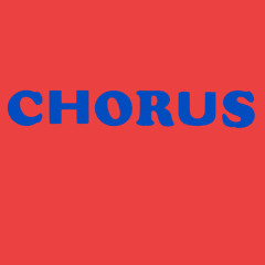 CHORUS
