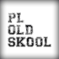 PL OLDSKOOL