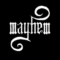 Mayhem
