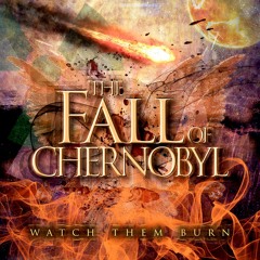 The Fall of Chernobyl