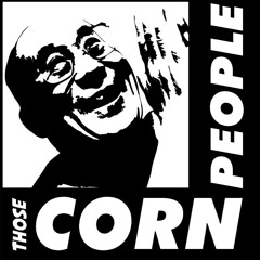 Those Corn People
