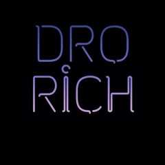 Dro Rich