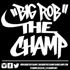 BigRobTheChamp
