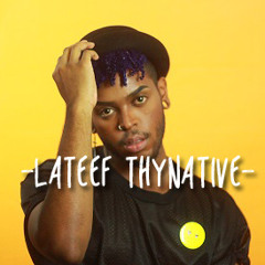 Lateef Thynative