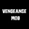 Vengeance Mob