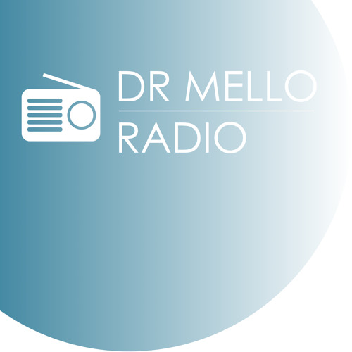 Stream Dr Mello RADIO S1: Episode Three by DRMELLO | Listen online for free  on SoundCloud