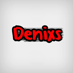 Denixs official :)