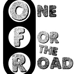 One For the Road (OFR)