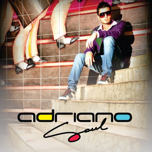 Stream Dj Adriano Soul Music Listen To Songs Albums Playlists For Free On Soundcloud