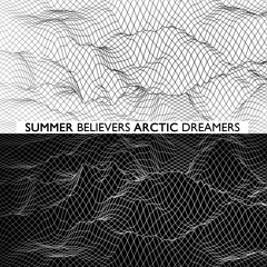 Summer Believers Arctic Dreamers