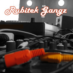 Rubitek Gangz