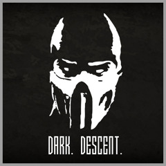 Dark. Descent.