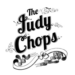 The Judy Chops