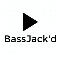 BassJack'd