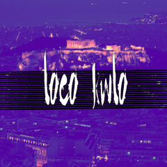 Loco Κώλο (aka MAD A$$)