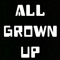 all_grown_up_band