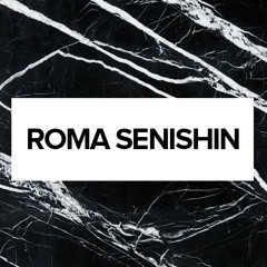 ROMA SENISHIN