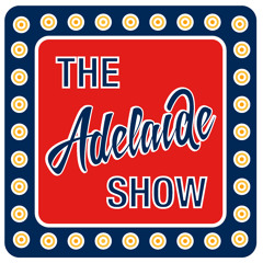 The Adelaide Show podcast